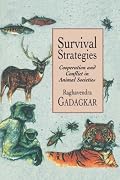Survival Strategies: Cooperation and Conflict in Animal Societies