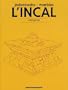 INCAL (L') : INT�GRALE COULEURS ORGINALES, COFFRET