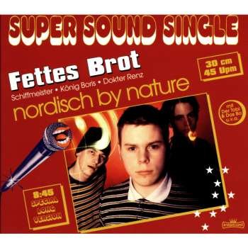 Fettes Brot - Nordisch By Nature (Teil 1) Lyrics - Zortam Music