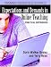 Expectations and Demands in Online Teaching: Practical Experiences