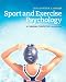 Sport And Exercise Psychology: A Canadian Perspective Sport And Exercise Psychology: A Canadian Perspective