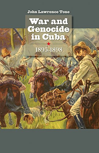 war and genocide in cuba 1895 1898 envisioning cuba