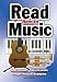 How to Read Music: Easy to Use, Easy to Learn, Over 100 Examples