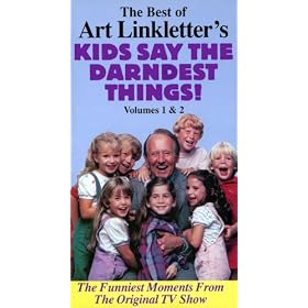 The Best of Art Linkletter's Kids Say the Darndest Things Volumes 1 & 2