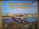 A journey down the Danube