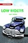 Low Riders (Reading Power: Extreme Machines)