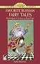 Favorite Russian Fairy Tales (Children's Thrift Classics)