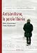 Antisemitisme - la parole liberee [Edizione: Francia]