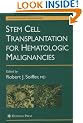 Stem Cell Transplantation for Hematologic Malignancies (Contemporary Hematology)