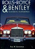 Rolls-Royce & Bentley: Classic Elegance (Open Road)