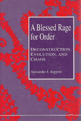 A Blessed Rage for Order: Deconstruction, Evolution, and Chaos (Studies in Literature and Science)