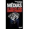 M�dias, la faillite d'un contre-pouvoir