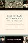 Christian Apologetics Past and Present (Volume 2, From 1500): A Primary Source Reader
