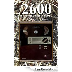 2600: The Hacker Digest - Volume 27