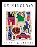 Criminology: The Core