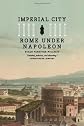 Imperial city : Rome under Napoleon