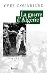 GUERRE D'ALG�RIE (LA) T.01 : 1954-1957