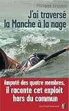 J'ai travers� la manche � la nage