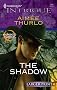 The Shadow (Harlequin Larger Print Intrigue)