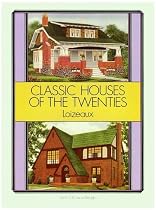 Classic Houses of the Twenties (Loizeaux's Plan Book No. 7)