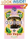 The Underground Guide To Las Vegas