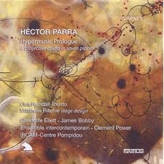 Parra : Hypermusic Prologue. Ellett, Bobby, Power.