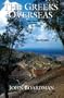 The Greeks Overseas: The Early Colonies and Trade