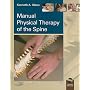 Manual Physical Therapy of the Spine (Book & DVD)