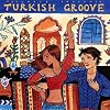 Putumayo Presents: Turkish Groove