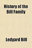 History of the Bill Family