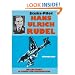 Stuka Pilot Hans-Ulrich Rudel: (Schiffer Military History)