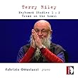 Terry Riley: Keyboard Studies 1 & 2, Tread On the Trail