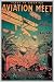 First in America - Aviation Meet by unknown. Size 17.75 X 26.50 Art Poster Print