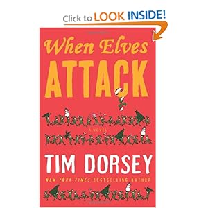 When Elves Attack - Tim Dorsey
