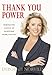 Thank You Power: Making the Science of Gratitude Work for You - Book by Deborah Norville