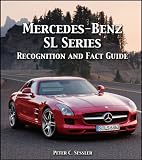 Mercedes-Benz SL Series Recognition and Fact Guide