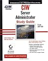 CIW:Server Administrator Study Guide Exam 1D0-450 (With CD-ROM)