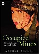 Occupied Minds: A Journey Through the Israeli Psyche