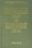 Gustav Schmoller (1838-1917) and Werner Sombart (1863-1941)