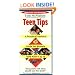 Teen Tips - A Practical Survival Guide For Parents With Kids 11-19