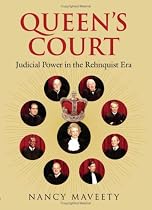 Queen's Court: Judicial Power in the Rehnquist Era