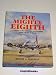 The Mighty Eight a History of the Units, Men and Machines of the Us 8th Air Force (Re...