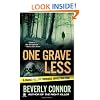 One Grave Less: A Diane Fallon Forensic Investigation