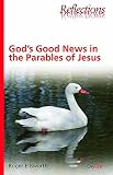 God's good news in the parables of Jesus