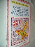 Entertaining & educating young children