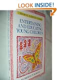 Entertaining and Educating Young Children (Parents' Guides)