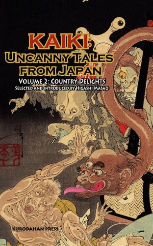 Country Delights - Kaiki: Uncanny Tales from Japan, Vol. 2