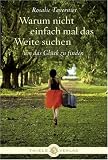Produkt-Bild: Warum nicht einfach mal das Weite suchen: um das Gl&uuml;ck zu finden