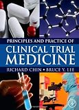 Principles and Practice of Clinical Trial Medicine