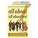 All About All About Eve: The Complete Behind-the-Scenes Story of the Bitchiest Film Ever Made!
